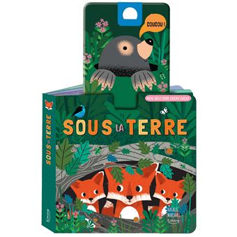 Sous la terre (coll. mon jolie livre cache-cache)
