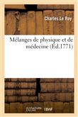 Mélanges de physique et de médecine