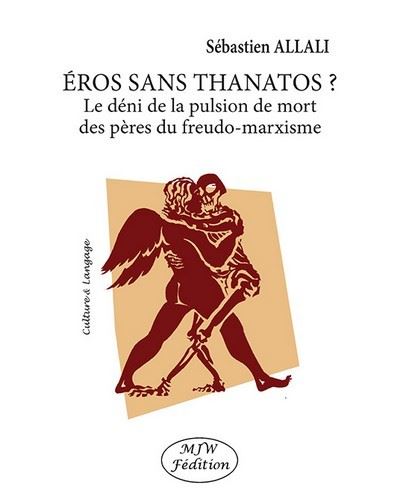 Éros sans thanatos ?