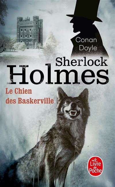 Le Chien des Baskerville - Sir Arthur Conan Doyle - Poche