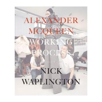Alexander Mcqueen: working process - relié - Collectif - Achat