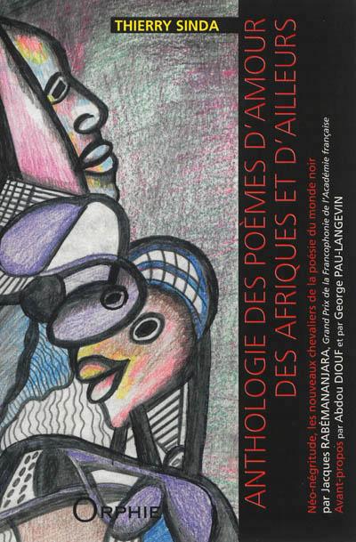 Anthologie des poèmes d'amour : Afrique et ailleurs