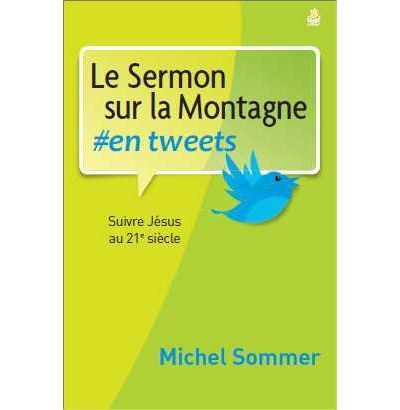 Le sermon sur la montagne # en tweets