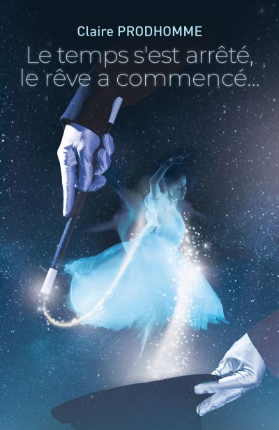 Le temps s'est arrêté, le rêve a commencé...