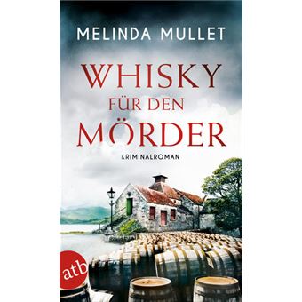 WHISKY FÜR DEN MÖRDER