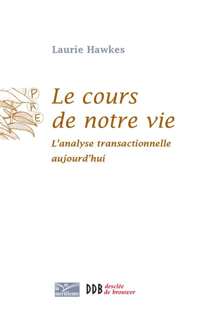 Le cours de notre vie - Laurie Hawkes - broché