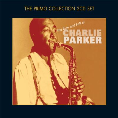 The rise and fall of Charlie Parker