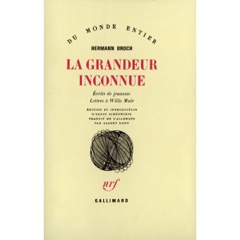 La Grandeur Inconnue - Hermann Broch, Albert Kohn - Achat Livre | Fnac