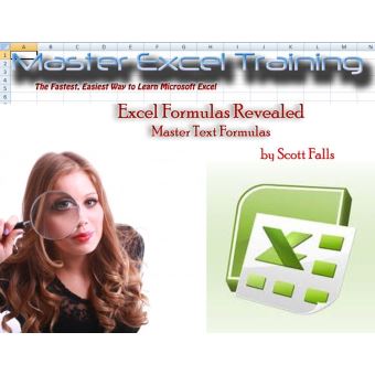 Master Excel Training - Excel Formulas Revealed - Master Text Formulas ...