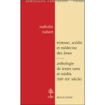 Tristesse, acédie et médecine des âmes
