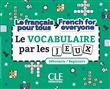 Le vocabulaire par les jeux/French for everyone niveau A1-A2