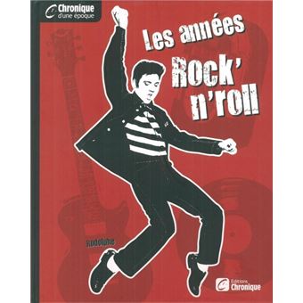 Les annees rock'n roll - relié - Rodolphe Lachat - Achat Livre