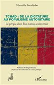 Tchad : de la dictature au populisme autoritaire