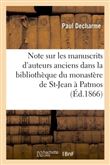 Note sur les manuscrits d'auteurs anciens qui se trouvent dans la bibliothèque du monastère