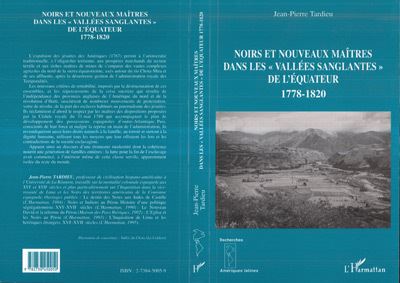 Noirs et nouveaux maitres dans les vallees sanglantes de l'e