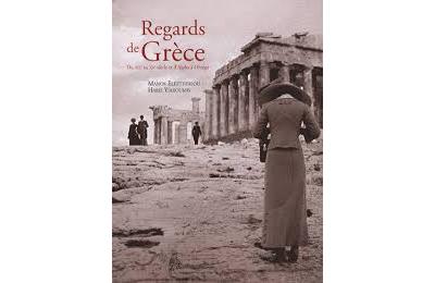 Regards de grece - du xixe au xxe siecle et d'alpha a omega