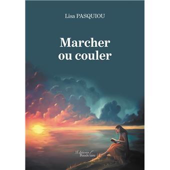 Marcher ou couler