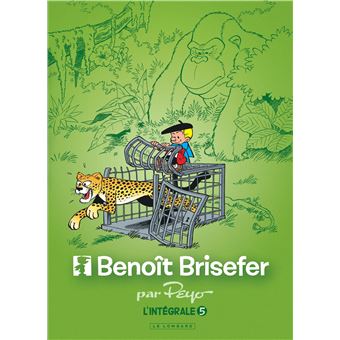 Intégrale Benoît Brisefer - Tome 5