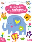 Je découvre les animaux - avec 150 autocollants
