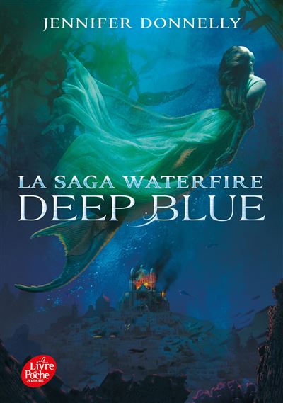 LA SAGA WATERFIRE,01:DEEP BLUE