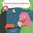 Les animaux de la nuit Ecoute la bonne réponse