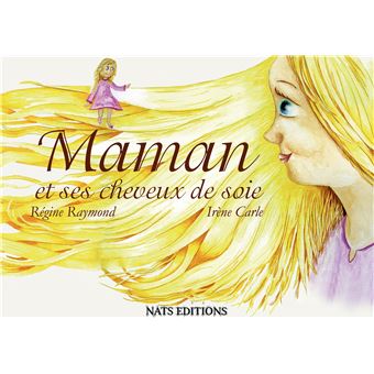 Maman et ses cheveux de soie