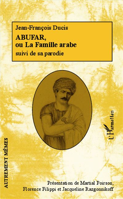 Abufar ou La Famille arabe - Martial Poirson - broché