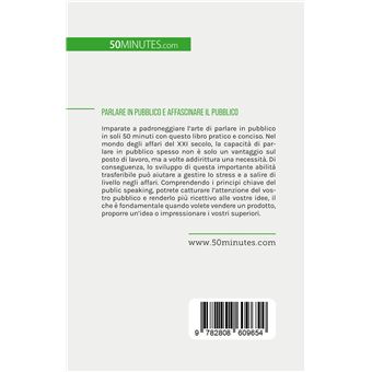 Parlare in pubblico e affascinare il pubblico