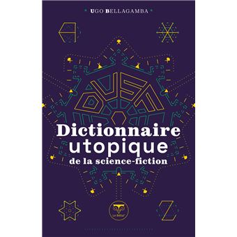 Dictionnaire utopique de la science-fiction