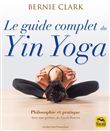 Le guide complet du yin yoga