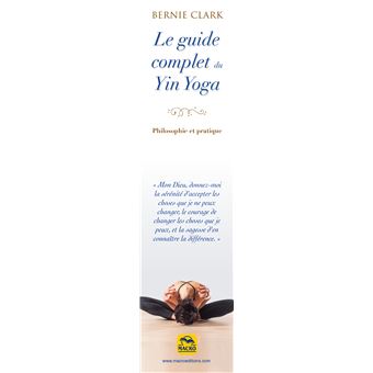 Le guide complet du yin yoga