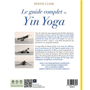 Le guide complet du yin yoga