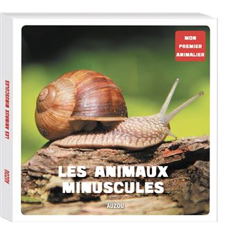 Mon premier animalier - les animaux minuscules