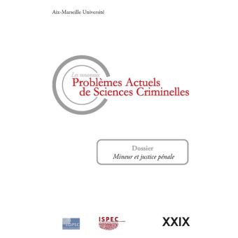 Les nouveaux Problèmes Actuels de Sciences Criminelles. Volume XXIX