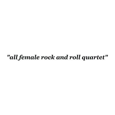 All female rock and roll quartet