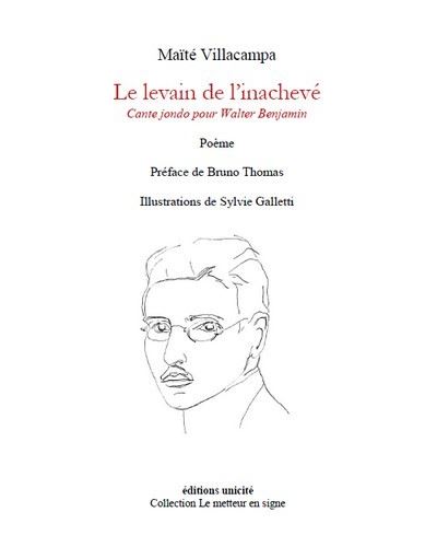 Le levain de l’inachevé