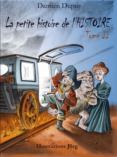 La petite histoire de l'histoire,02