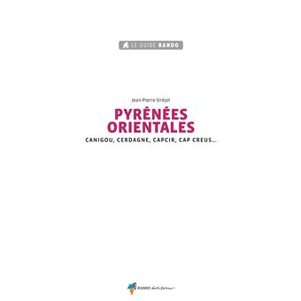 Le Guide Rando Pyrénées Orientales
