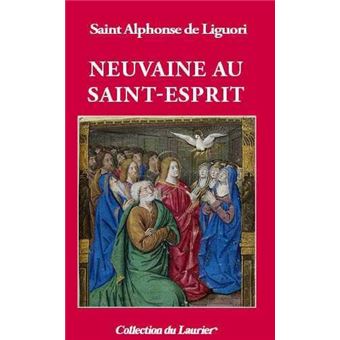 Neuvaine Au Saint-Esprit - Broché - Alphonse De Liguori - Achat Livre ...