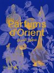 Parfums d'Orient