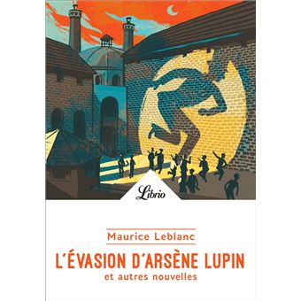 L'évasion d'Arsène Lupin et autres nouvelles - 1