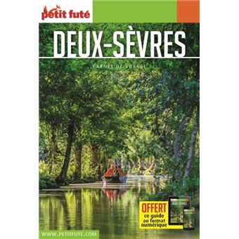 Guide Deux-Sèvres 2021 Carnet Petit Futé