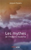 Les mythes de l'histoire moderne