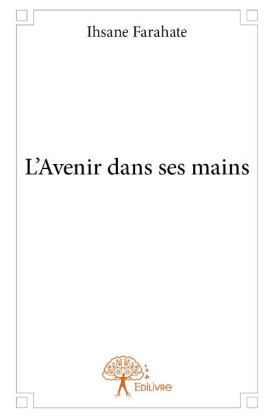 L'avenir dans ses mains