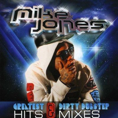 Greatest hits and dirty dubstep mixes