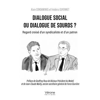 Dialogue social ou dialogue de sourds ?