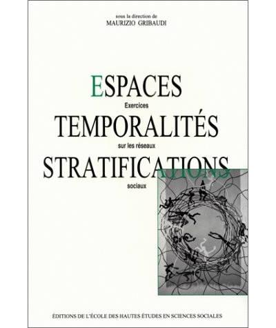 Espaces, temporalités, stratifications - Exercices sur les r