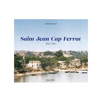 Saint-Jean-Cap-Ferrat 1858-1939