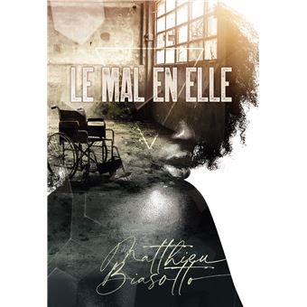 Le mal en elle