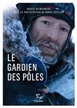 Borge Ousland. Le gardien des pôles